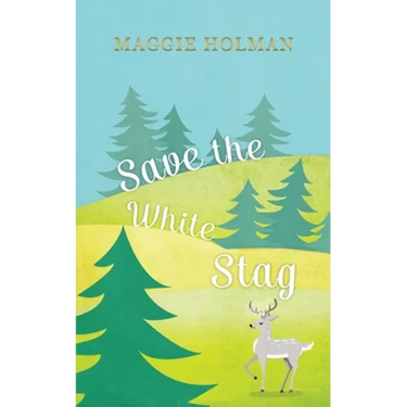 Save the White Stag