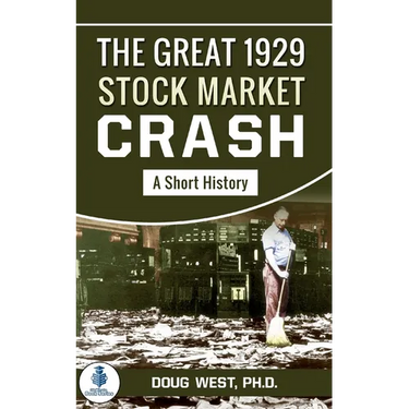 The Great 1929 Stock Market Crash: A Short History