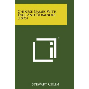 Chinese Games with Dice and Dominoes (1895)