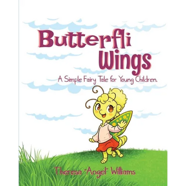Butterfli Wings: A Simple Fairy Tale for Young Kids