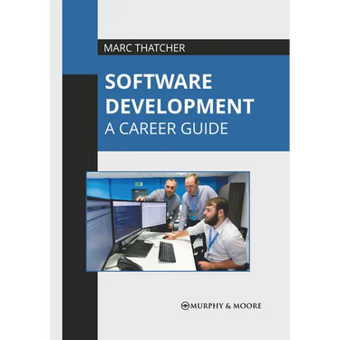 Software Development: A Career Guide