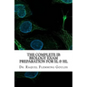 The Complete IB Biology Exam Preparation for SL & HL