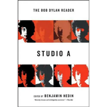 Studio a: The Bob Dylan Reader