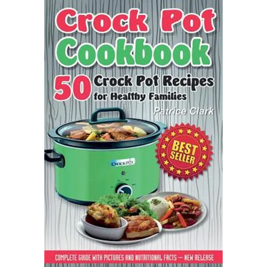 Crock Pot Cookbook (B&W)