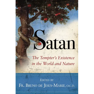 Satan: The Tempter's Existence in the World and Nature