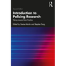 Introduction to Policing Research: Taking Lessons from Practice