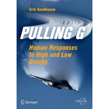 Pulling G: Human Responses to High and Low Gravity