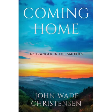 Coming Home: A Stranger In the Smokies