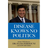 Disease Knows No Politics
