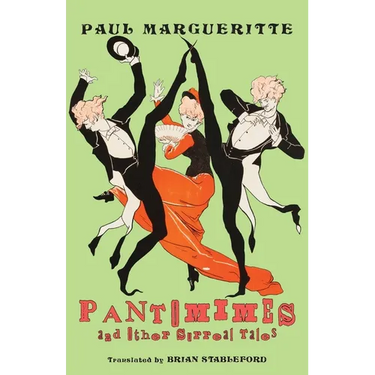 Pantomimes and Other Surreal Tales