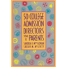 50 College Admission Directors Speak to Parents