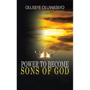 Power to Become Sons of God