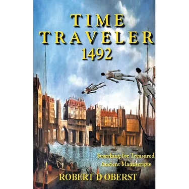 Time Taveler 1492: Searching for Treasured Ancient Manuscripts