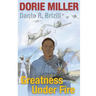 Dorie Miller: Greatness Under Fire