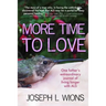 More Time to Love