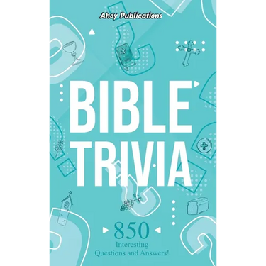 Bible Trivia: 850 Interesting Questions and Answers!