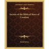 Secrets of the Biblical Story of Creation