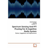 Spectrum Sensing And FFT Pruning For A Cognitive Radio System