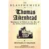 The Blasphemies of Thomas Aikenhead: Boundaries of Belief on the Eve of the Enlightenment