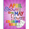 April shower bring May flowers: Coloring Book for Kids
