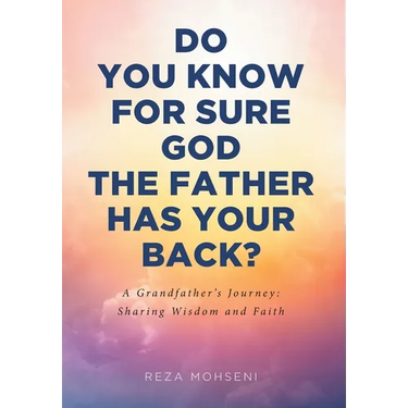 Do You Know for Sure God the Father Has Your Back?