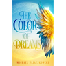 The Color of Dreams