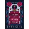 A Thorn in Every Heart