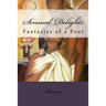 Sensual Delights: Fantasies of a Poet