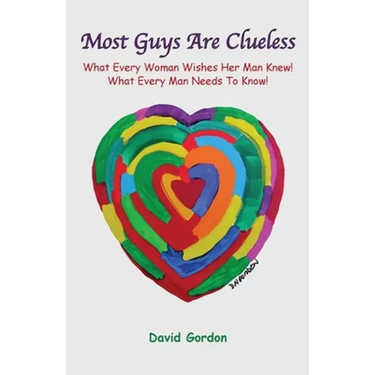 Most Guys Are Clueless