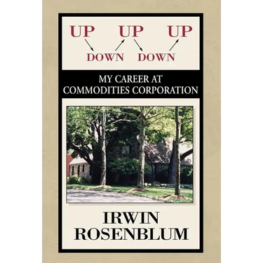Up, Down, Up, Down, Up: My Career at Commodities Corporation