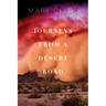 Journeys from a Desert Road