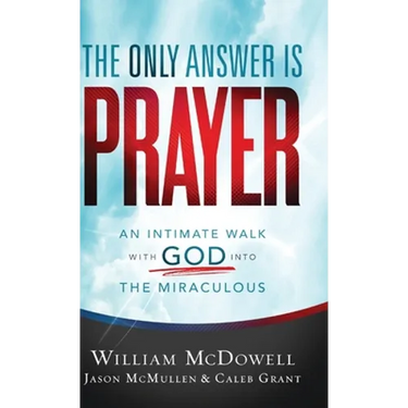 Only Answer Is Prayer