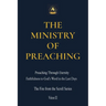 The Ministry of Preaching: Preaching Through Eternity - Faithfulness to God's Word in the Last Days