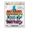 A Colorful Mess of Positivity: A coloring book of affirmations