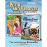 Purim and Passover: Heroes Who Saved Their People: The Great Leader Moses and the Brave Queen Esther (Two Books in One)