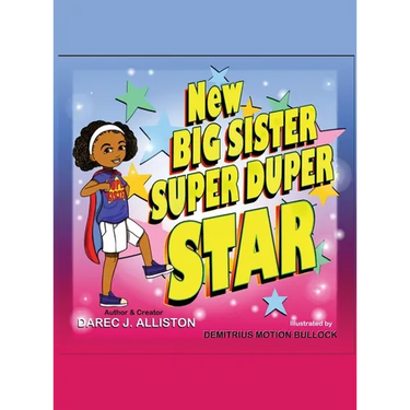 New Big Sister Super Duper Star