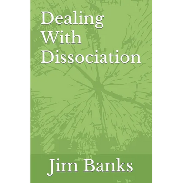 Dealing With Dissociation