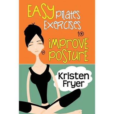 Easy Pilates Exercises to Improve Posture