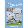 Holy Whisperings
