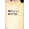 Battered Women and Feminist Lawmaking