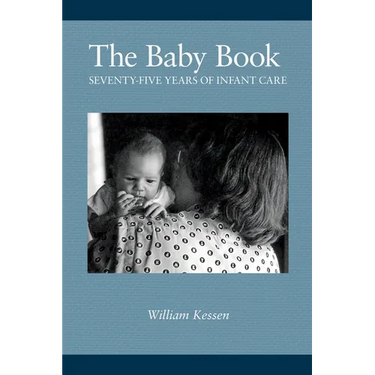 The Baby Book: Seventy-five Years of Infant Care