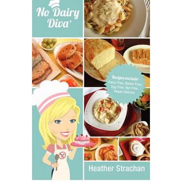 No Dairy Diva: Dairy Free, Gluten Free, Egg Free, Nut Free and Vegan Options