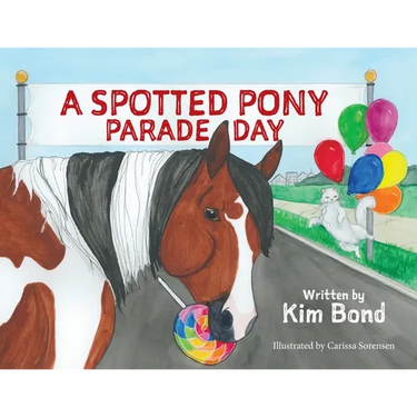 A Spotted Pony Parade Day