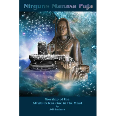 Nirguna Manasa Puja: Worship of the Attributeless One in the Mind