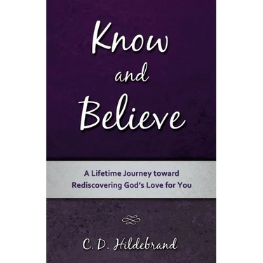 Know and Believe