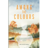Among the Colours