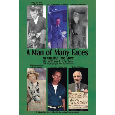A Man of Many Faces: An Amazing True Story