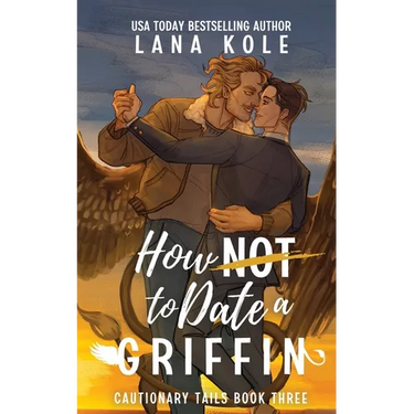 How Not to Date a Griffin