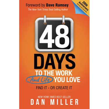 48 Days: To the Work You Love
