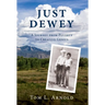 Just Dewey: A Journey from Poverty to Creative Genius